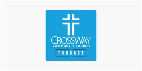 ‎CrossWay Community Church (Bristol, WI) on Apple Podcasts