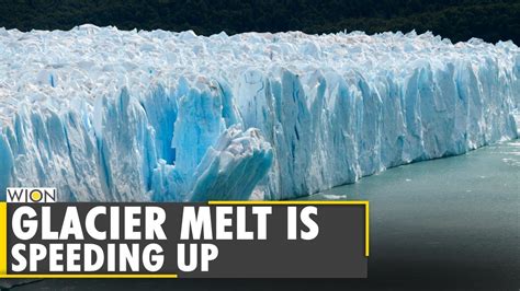 As climate changes, study finds world's glaciers melting faster | Global Warming | English News ...