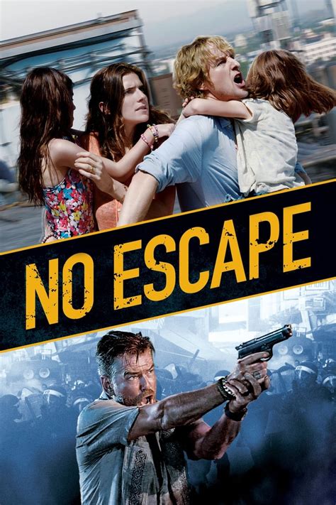 No Escape wiki, synopsis, reviews, watch and download