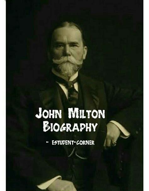 John Milton short biography wiki,Works,early life,Poems ,prose , family, education,wife,children ...