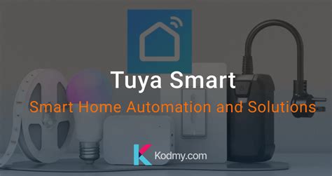 Tuya Smart: Smart Home Products and Solutions