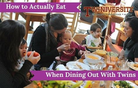 How to Actually Eat When Dining Out With Twins - Twiniversity