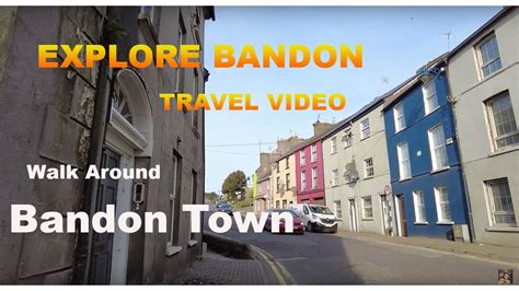 Walk around Bandon, County Cork, Ireland (Bandon Town) - YouTube