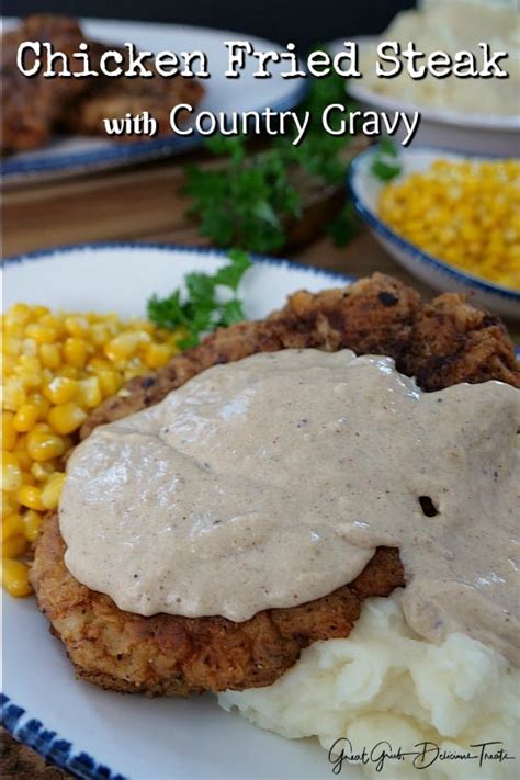 Chicken Fried Steak with Country Gravy - Great Grub, Delicious Treats