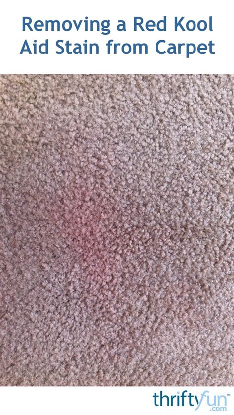 Removing a Red Kool Aid Stain from Carpet? | ThriftyFun