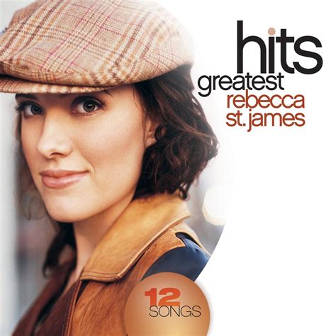 ‎Rebecca St. James: Greatest Hits - Album by Rebecca St. James - Apple ...