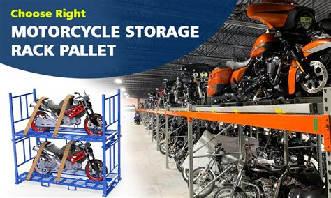 Choose Right Motorcycle Storage Rack Pallet