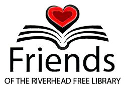 Friends of the Riverhead Library - Join us to promote the love of reading.