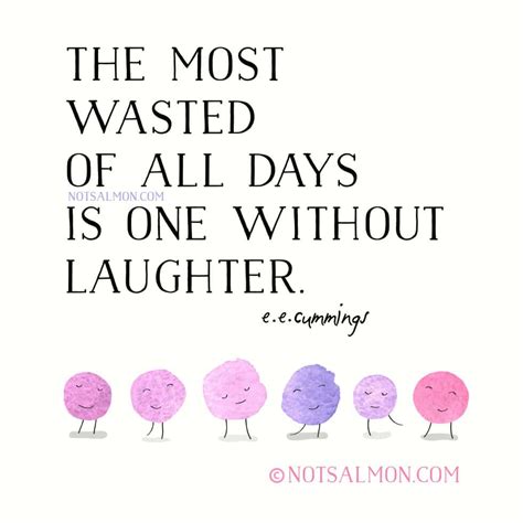 15 Amusing Quotes To Make You Smile And Brighten Your Day - Karen Salmansohn