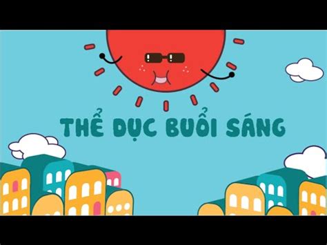 Nhac The Duc Buoi Sang