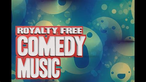 Royalty free comedy music. Comedy background music for youtube - YouTube