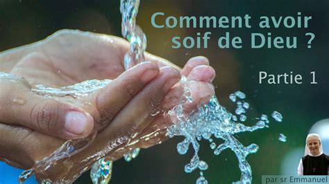 "Comment avoir soif de Dieu ?" Partie 1 Sr Emmanuel de Medjugorje - YouTube