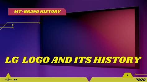 LG LOGO AND ITS HISTORY | LG LOGO HISTORY | LG COMPANY HISTORY IN HINDI | LG HISTORY LOGO - YouTube