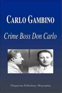 Carlo Gambino Biography