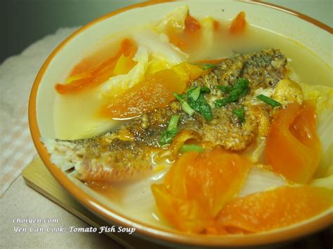 Yen Can Cook: Tomato Fish Soup – Mimi's Dining Room