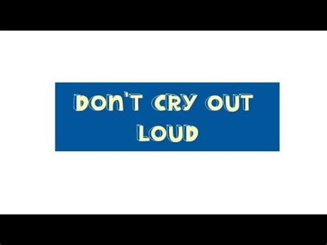 Don't Cry Out Loud Cover - YouTube