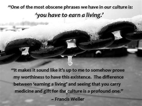 Quote by Francis Weller, author of "The Wild Edge of Sorrow." Photo by Sam Grant; used with ...