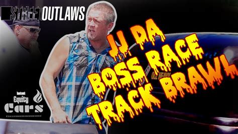 JJ Da Boss Race Track Brawl (Street Outlaws) - YouTube