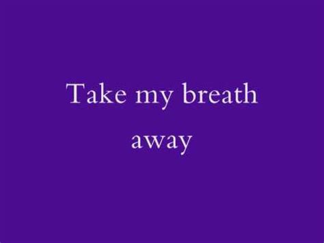 Berlin - Take My Breath Away (lyrics) - YouTube