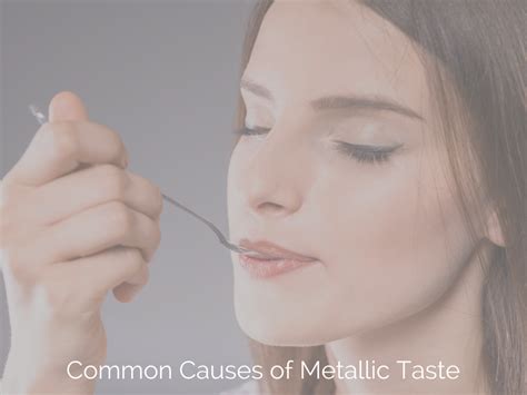 Common Causes of Metallic Taste in the Mouth