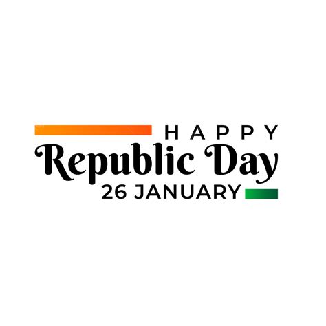 Happy Republic Day India, Republic Day, 26 January, India Flag PNG and Vector with Transparent ...