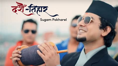 Dashain Tihar - Sugam Pokharel [Official Music Video] 1MB - YouTube