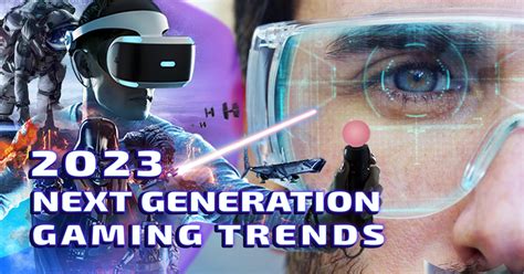 Next Generation Gaming Trends in 2023