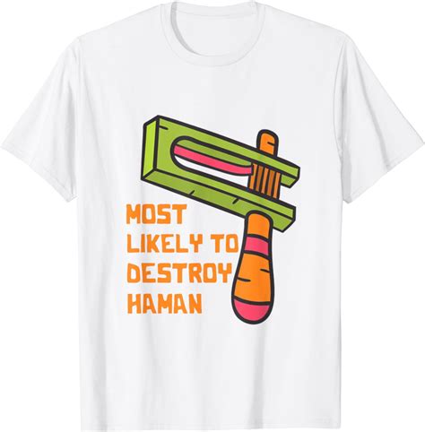 Purim Most Likely To Destroy Haman Costume Queen Esther T-Shirt - Walmart.com