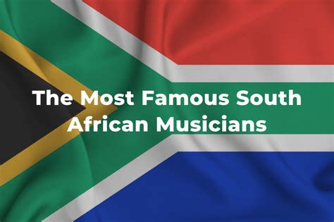 15 Of The Greatest And Most Famous South African Musicians