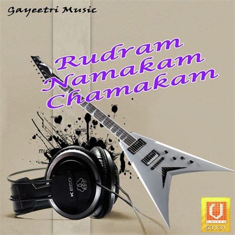 Rudram Namakam Chamakam Songs Download - Free Online Songs @ JioSaavn