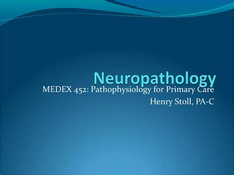 NEUROPATHOLOGY LECTURE 2009* | PPT