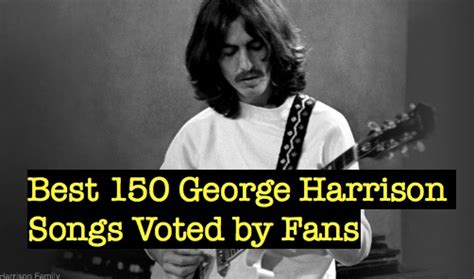 Best 150 George Harrison Songs Voted by Fans – The Beatles