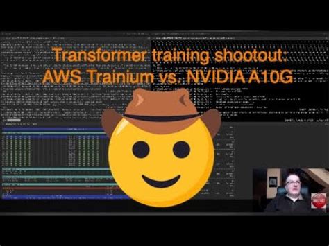 Transformer training shootout: AWS Trainium vs. NVIDIA A10G - YouTube