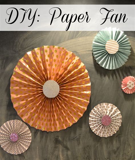 DIY: Paper Fans - Moms Without Answers