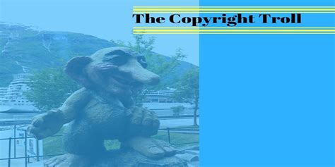 The Copyright Troll | Vincent LoTempio | Registered Patent Attorney