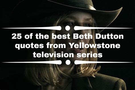 25 of the best Beth Dutton quotes from the Yellowstone television series - YEN.COM.GH