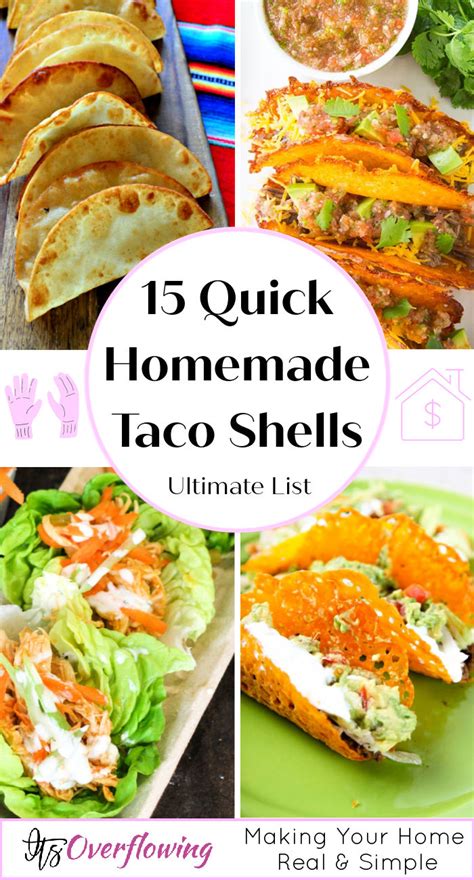 15 Quick and Easy Homemade Taco Shells Recipe