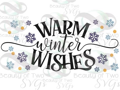 Warm Winter Wishes SVG Winter Cutting File Winter Wishes - Etsy