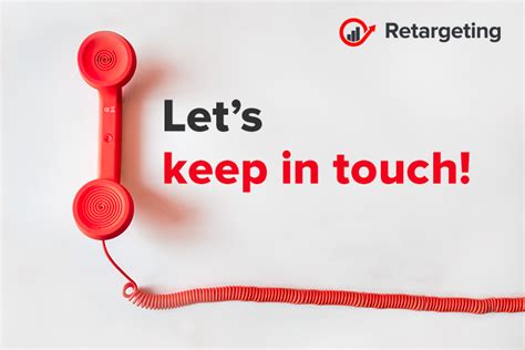 Let’s keep in touch! - Retargeting Blog