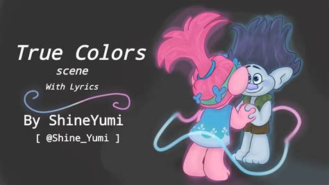 || True Colors || [ Scene ] With Lyrics \\ Trolls \\ - YouTube