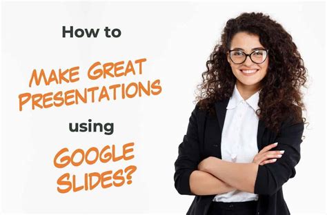 15 Tips to Make an Amazing Google Slides Presentation Design! - Art of ...