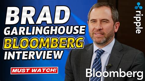 Ripple XRP News - BRAD GARLINGHOUSE BLOOMBERG INTERVIEW WITH/SEC ...