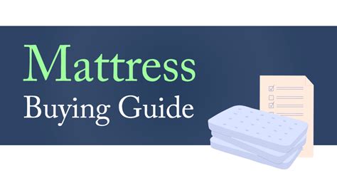 Mattress Buying Guide - What to Consider When Buying a New Bed