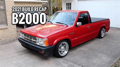 Mazda B2000 Mini Truck Build Recap 2021 | Flake Garage 1987 - YouTube