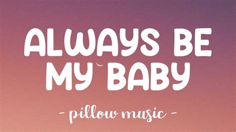 Always Be My Baby - Mariah Carey (Lyrics) 🎵 - YouTube