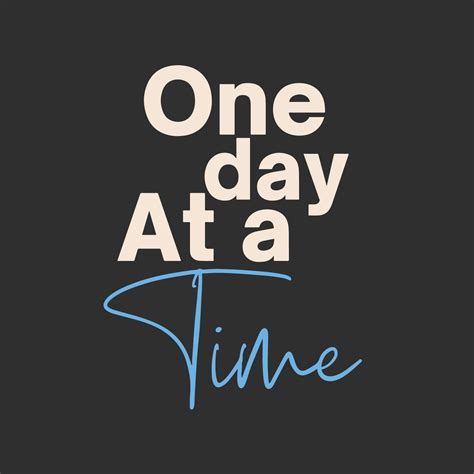 One day at a time - typography motivational quote 14433405 Vector Art ...