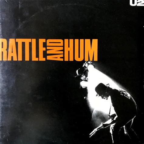 U2 – Rattle And Hum (1988, Gatefold, Vinyl) - Discogs