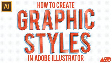 How to Create Graphic Styles inside Adobe Illustrator Tutorial - YouTube