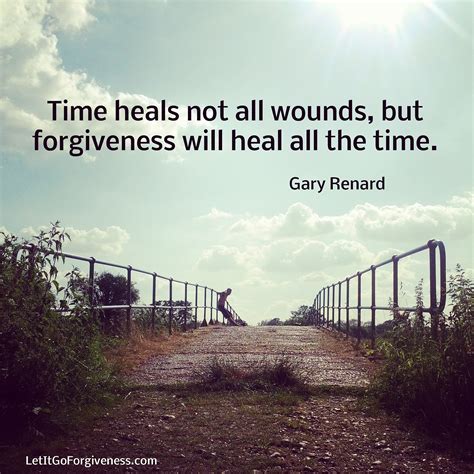 Forgiveness Will Heal - Quote - Let It Go Forgiveness