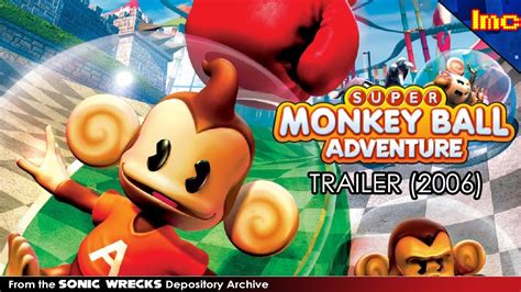 Super Monkey Ball Adventure - Trailer (2006) - YouTube